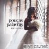 Poucas Palavras - Single