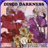Disco Darkness - EP