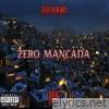 Zero Mancada (feat. Rhuan MC) - Single