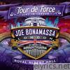 Tour de Force: Live In London - Royal Albert Hall