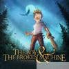 The Boy & the Broken Machine - EP
