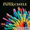 Joe Hertler & The Rainbow Seekers - Paper Castle
