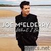 Joe Mcelderry - Here's What I Believe