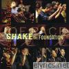 Shake the Foundation