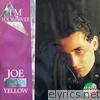 Joe Yellow - I'm Your Lover