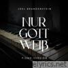 Nur Gott weiß (Piano Version) - Single