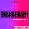 Joel Corry - Head & Heart (feat. MNEK) [The Remixes Pt. 1] - EP
