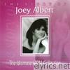Joey Albert - The Story of Joey Albert: The Ultimate OPM Collection