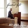 The Greatest Gift - Single