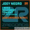 I Need Somebody Tonight (Audiowhores & Original Mixes) [feat. Thelma Houston]