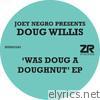 Was Doug a Doughnut