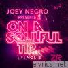 Joey Negro Presents on a Soulful Tip Vol.2