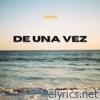 De una Vez - Single