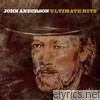 John Anderson: Ultimate Hits