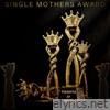 Single Mothers Award - Single