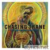 Chasing Trane: The John Coltrane Documentary (Original Soundtrack)