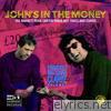 John's in the Money (Evidently John Cooper Clarke, Vol. 1)