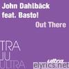 Out There (feat. Basto!) - EP