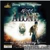 Nott Alone (feat. JALEX) - Single