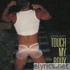 Touch My Body (Remix) - Single