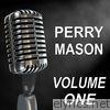 Perry Mason - Old Time Radio Show, Vol. One