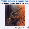 John Lee Hooker - The Folk Lore of John Lee Hooker