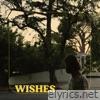 Wishes - Single