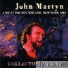 John Martyn - Collectors Series: Live At the Bottom Line, New York 1983