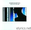 John Martyn - Grace & Danger (Deluxe Edition)