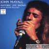 John Mayall - Historic Live Shows, Vol. 1