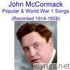 John Mccormack - Popular, Sentimental & World War I Songs (Encore 1) [Recorded 1914 - 1928]