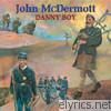 John Mcdermott - Danny Boy