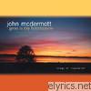 John Mcdermott - Great Is Thy Faithfulness