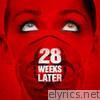28 Weeks Later (Original Motion Picture Soundtrack)
