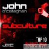 Subculture Top 10 August 2014