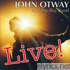 John Otway - John Otway & the Big Band Live