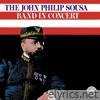 The John Philip Sousa Band in Concert
