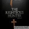 The Righteous Hunter - Single