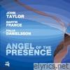 Angel of the Presence [Deluxe Edition]