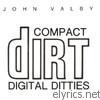 John Valby - Compact Dirt Digital Ditties