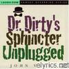 John Valby - Dr. Dirty's Sphincter – Unplugged