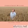 Johnathan Miller - The Early Years - EP