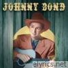 Presenting Johnny Bond