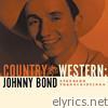 The Standard Transcriptions: Johhny Bond - Country and Western