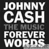 Johnny Cash: Forever Words Expanded