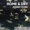 Johnny Flynn - Home & Dry (For the Fishing Industry Safety Group) - Single
