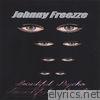 Johnny Freezze - Beautiful Psycho