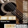 Country Masters: Johnny Horton, Vol. 2