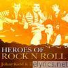 Heros of Rock and Roll