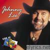 Live at Billy Bob's Texas: Johnny Lee